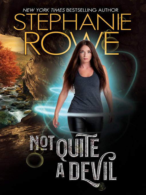 Title details for Not Quite a Devil by Stephanie Rowe - Available